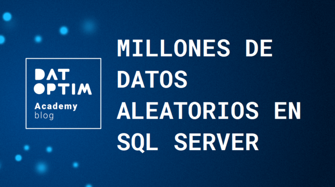 Millones-de-datos-aleatorios-en-sql-server