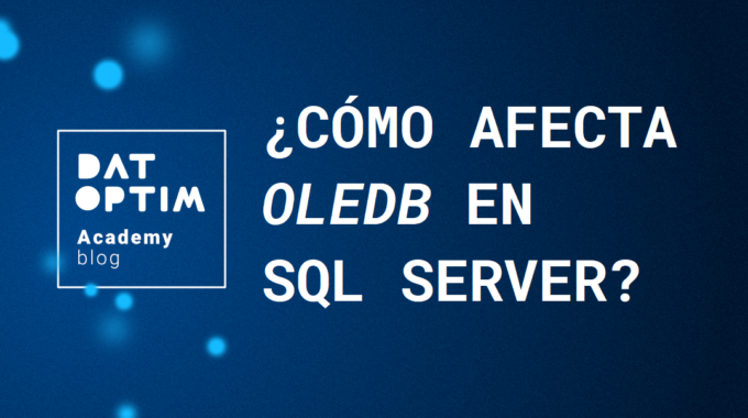 como-afecta-oledb-en-sql-server